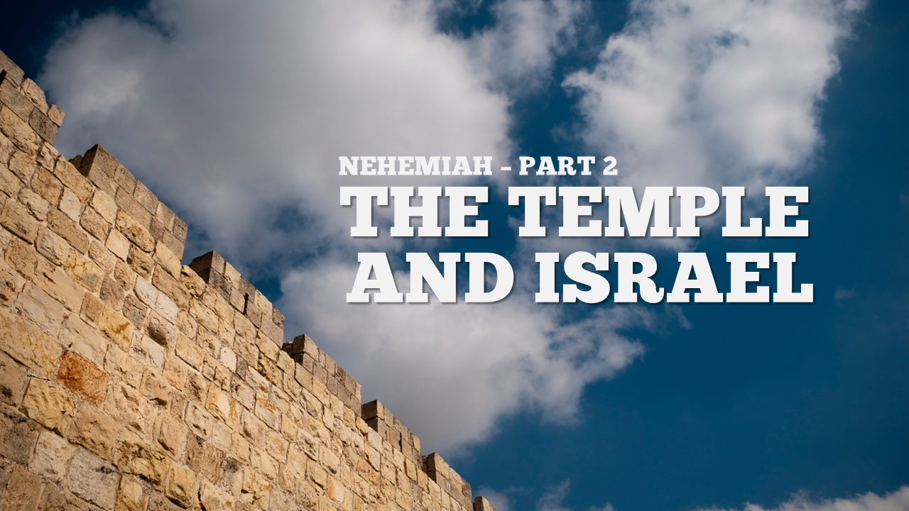 The Temple and Israel - Crossroads